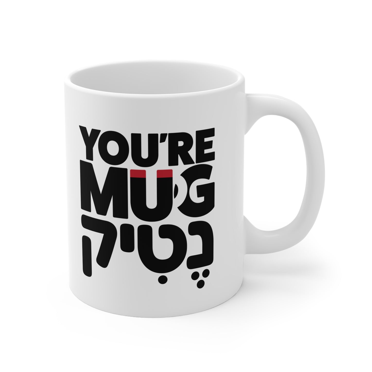 You're MUGnetic Mug