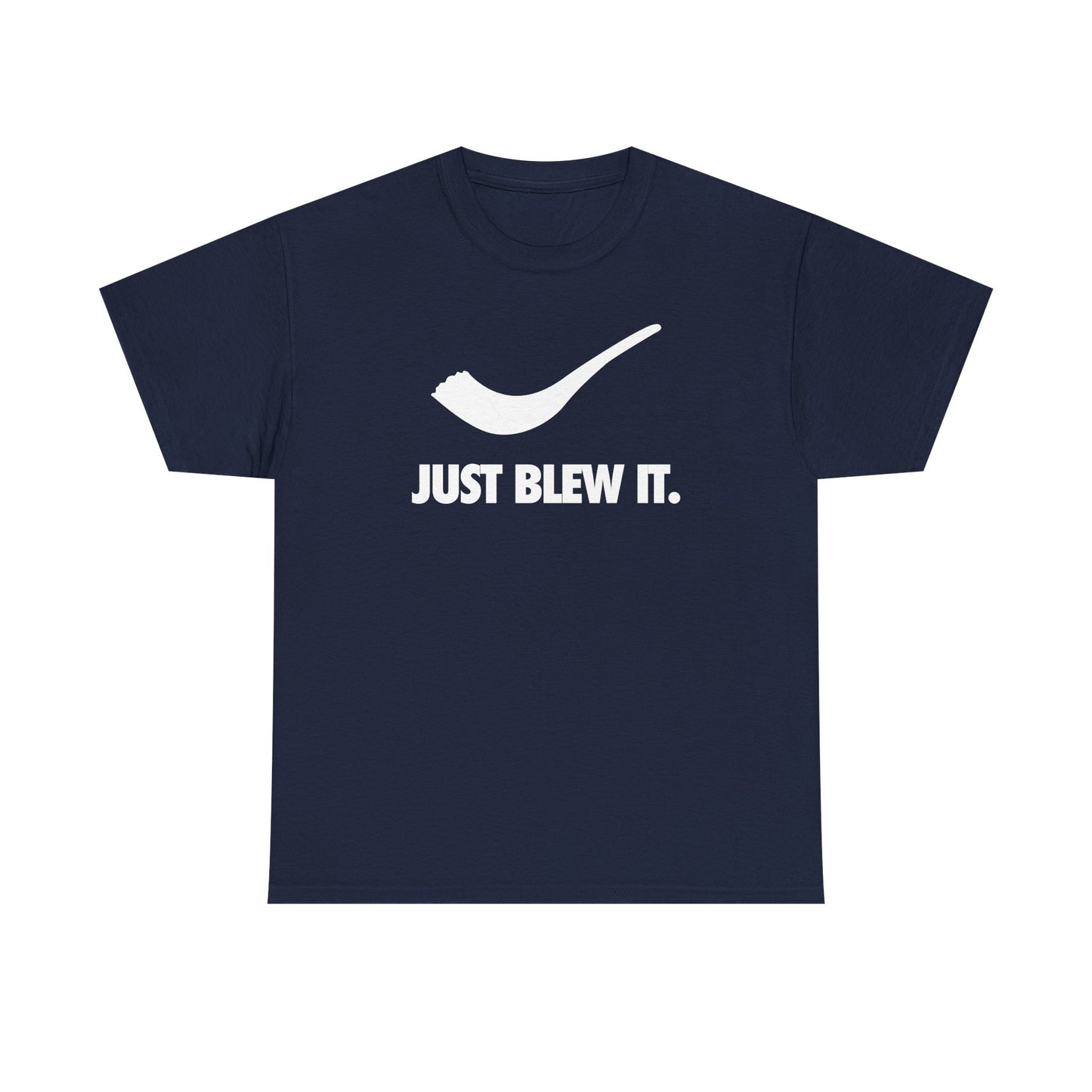 Just Blew It t-shirt