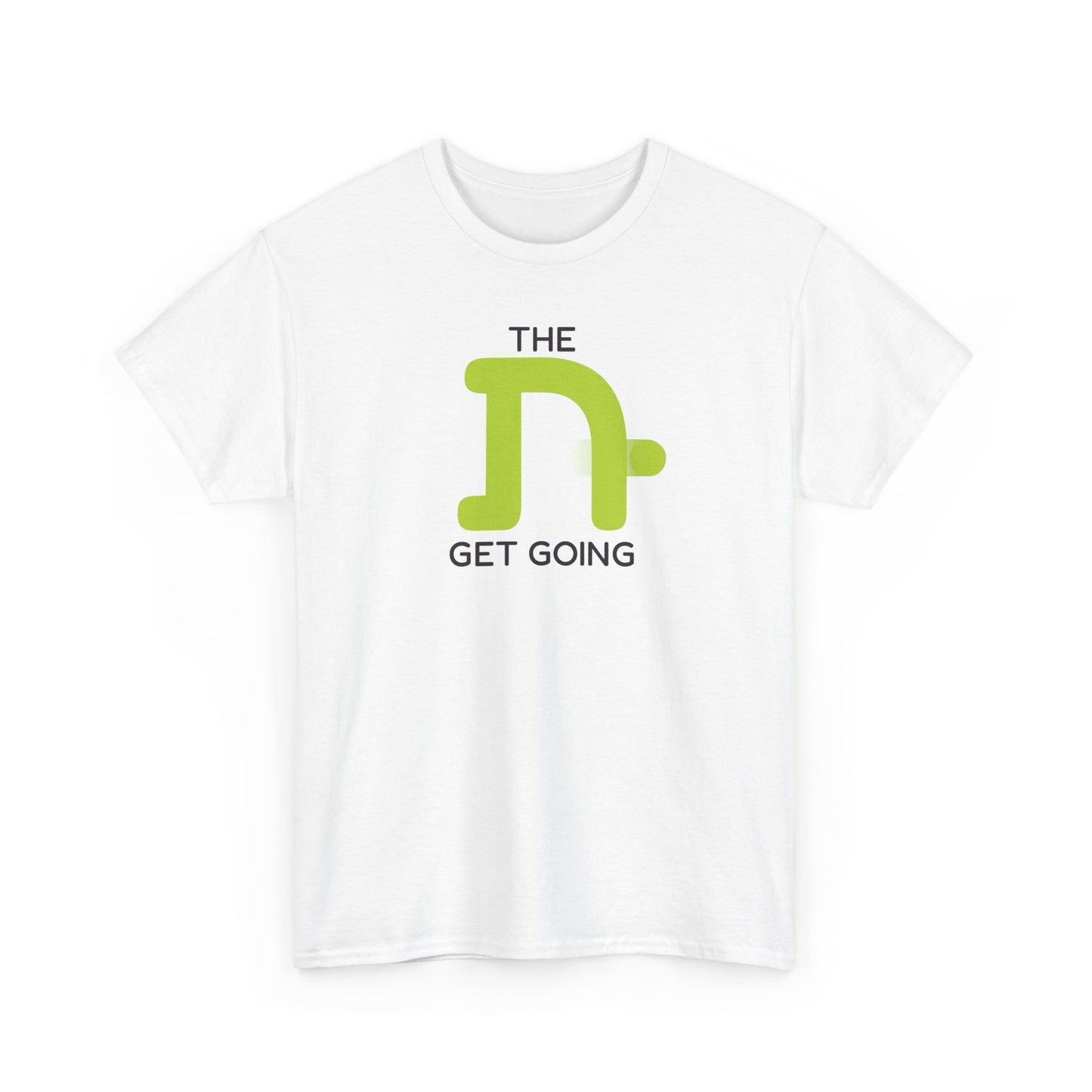 The Tough Get Going t-shirt