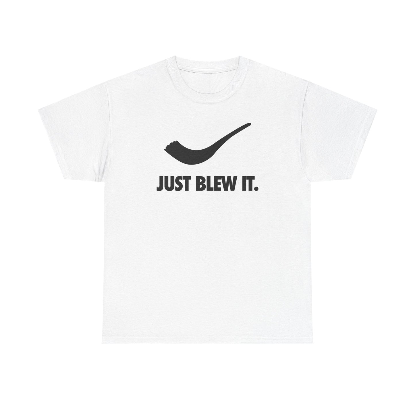Just Blew It t-shirt