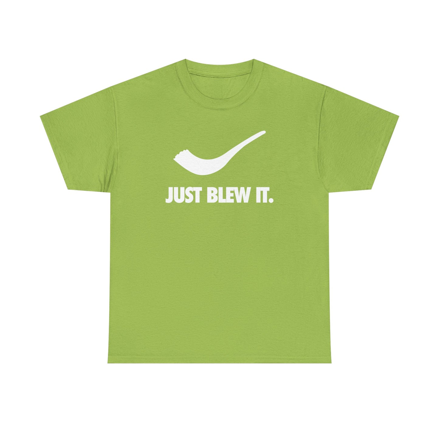 Just Blew It t-shirt