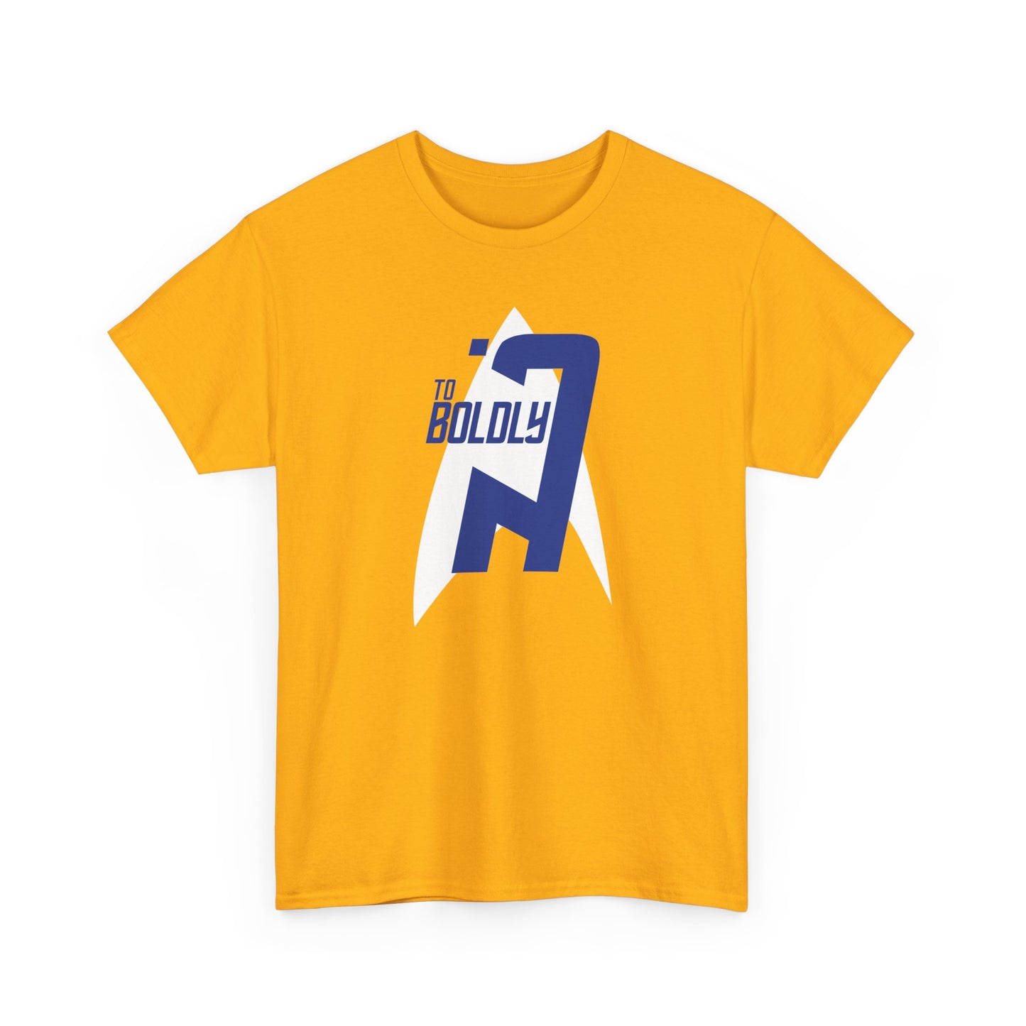 To Boldly Go t-shirt