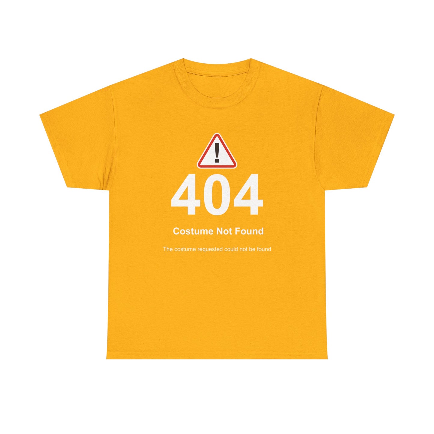 404 Costume Not Found T-shirt