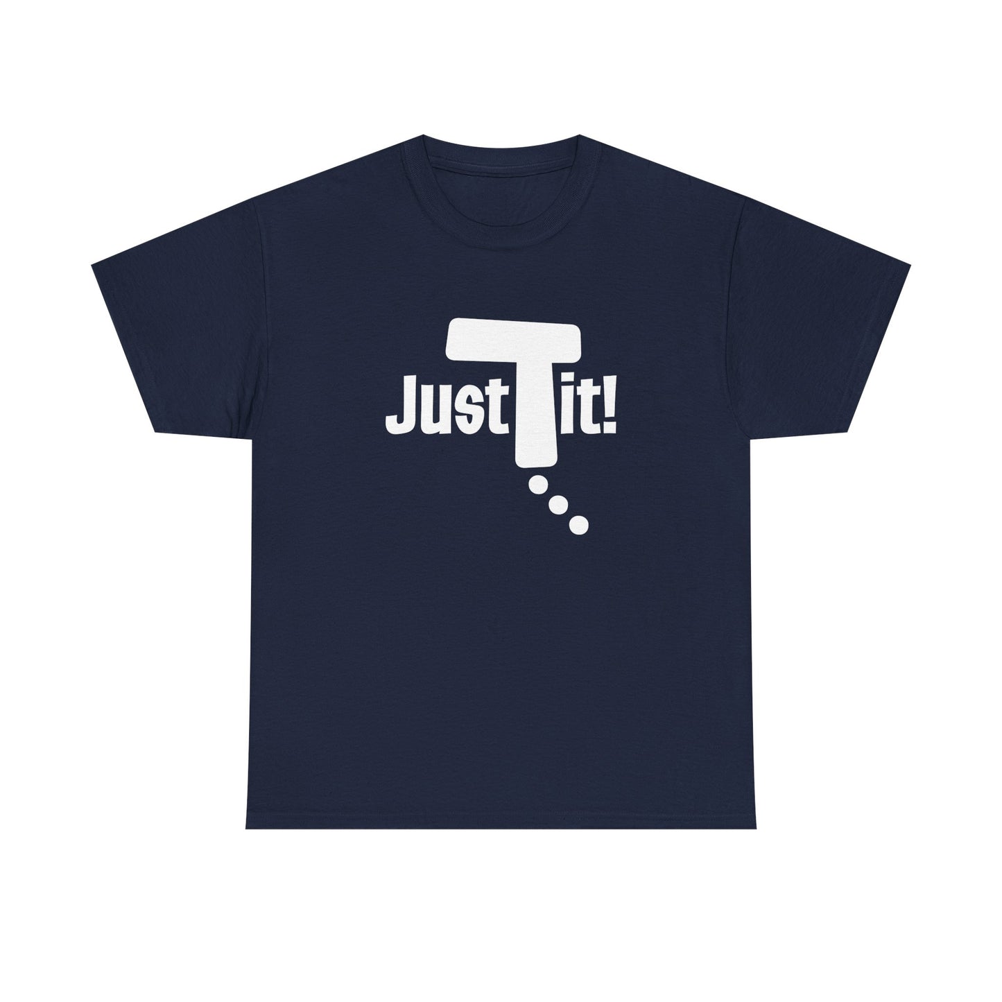 Just Do It t-shirt