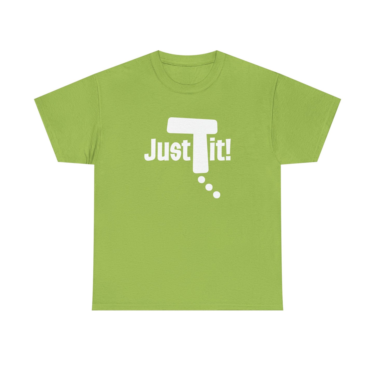 Just Do It t-shirt