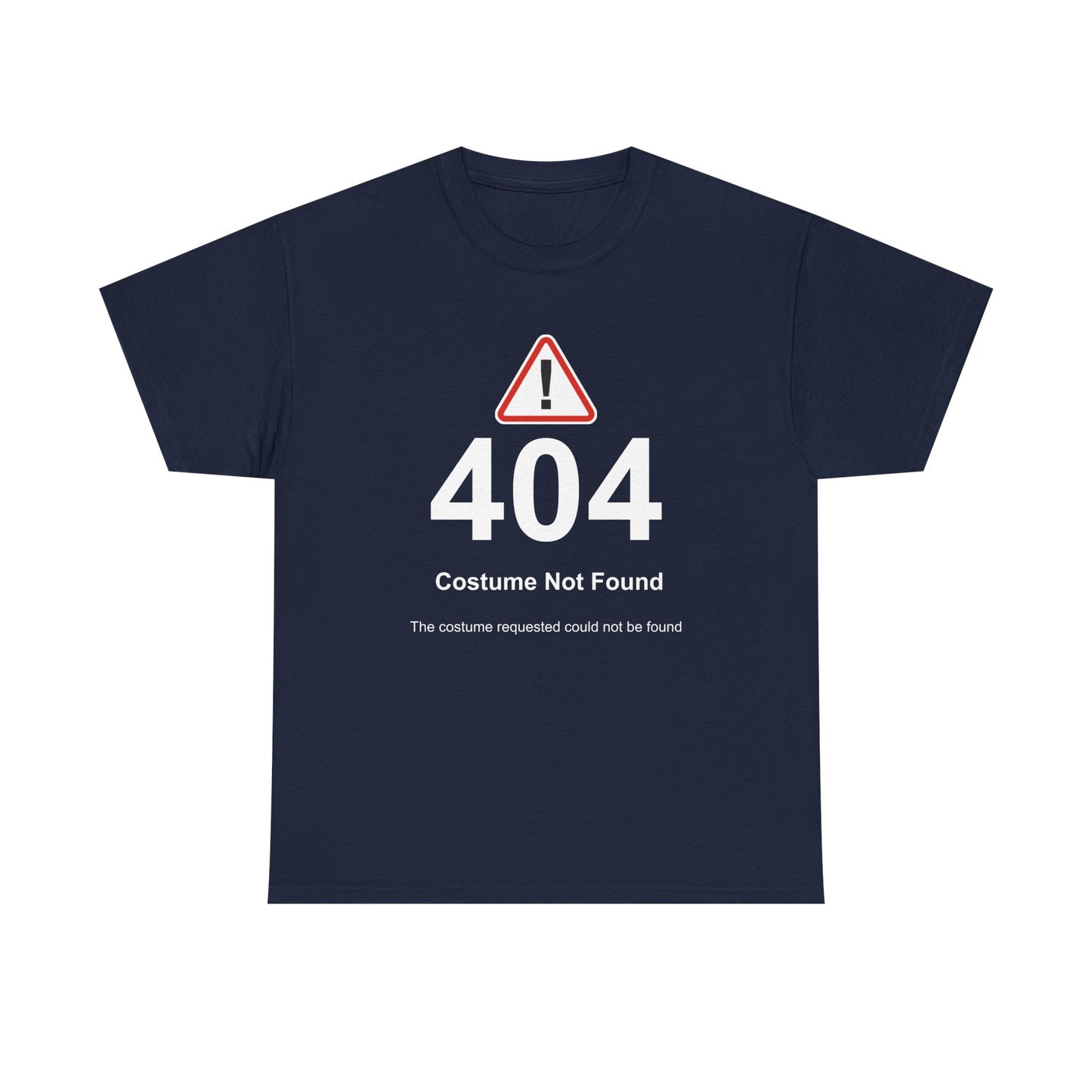 404 Costume Not Found T-shirt