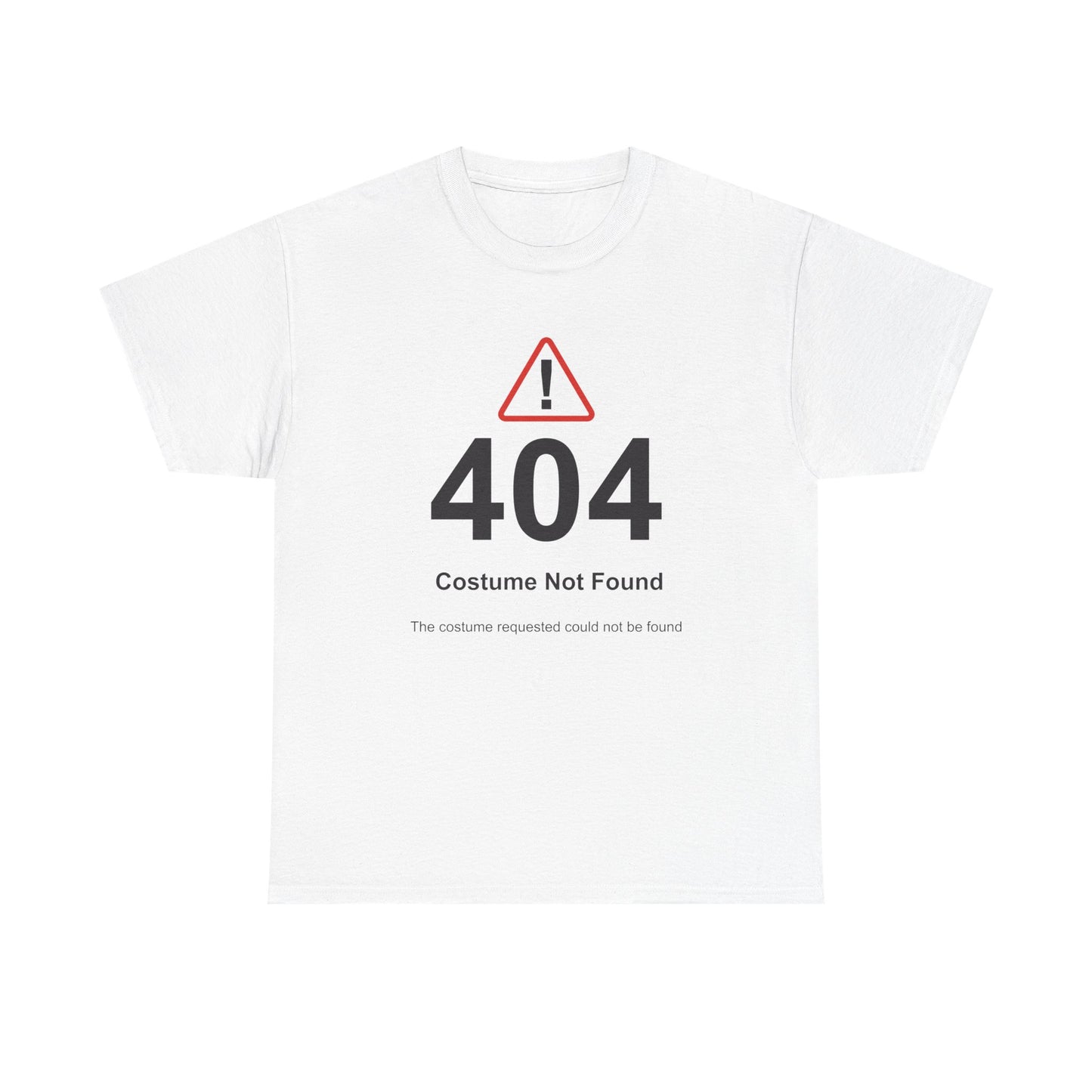404 Costume Not Found T-shirt