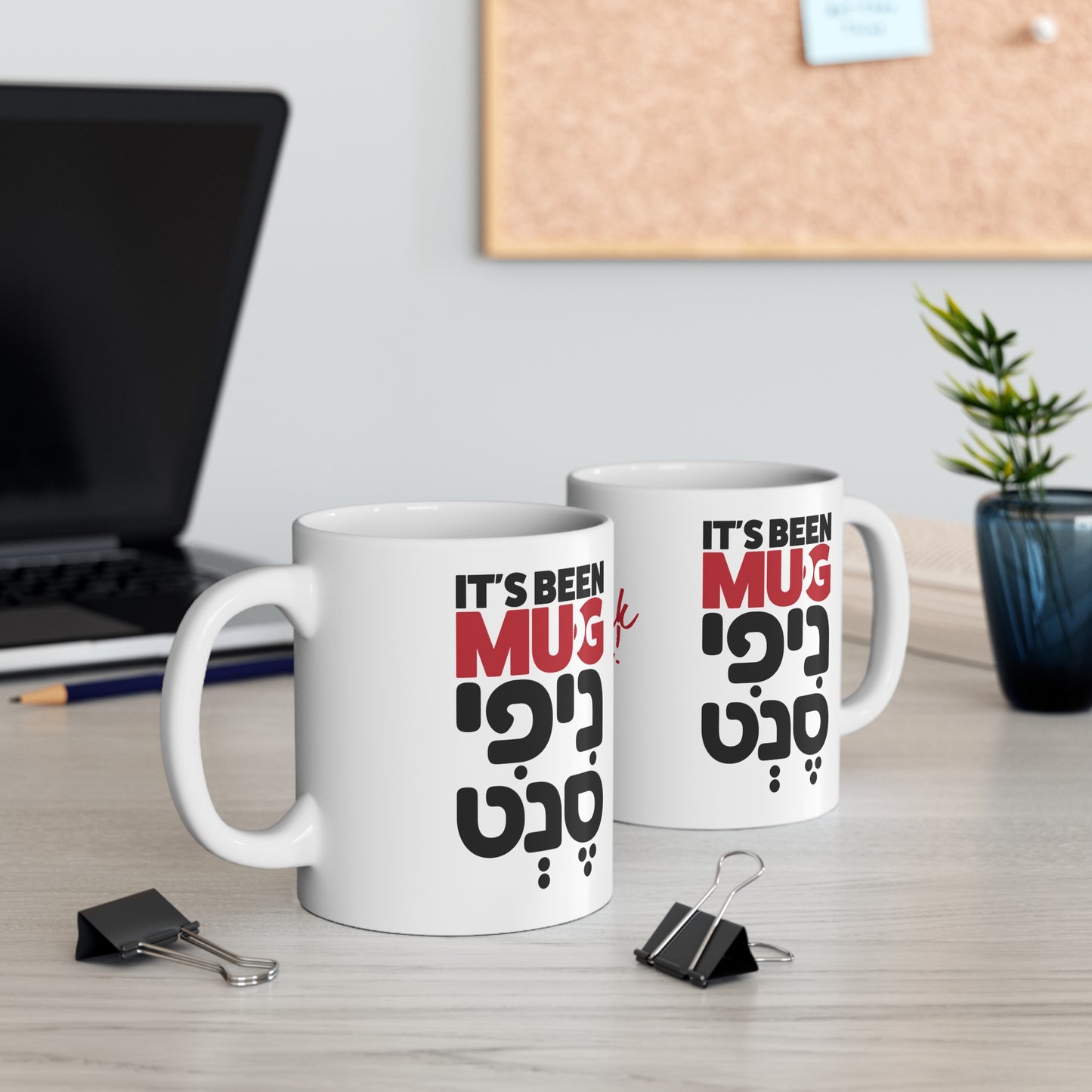 It’s Been MUGnificent Mug
