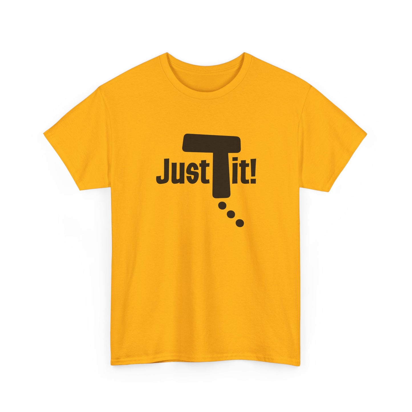 Just Do It t-shirt