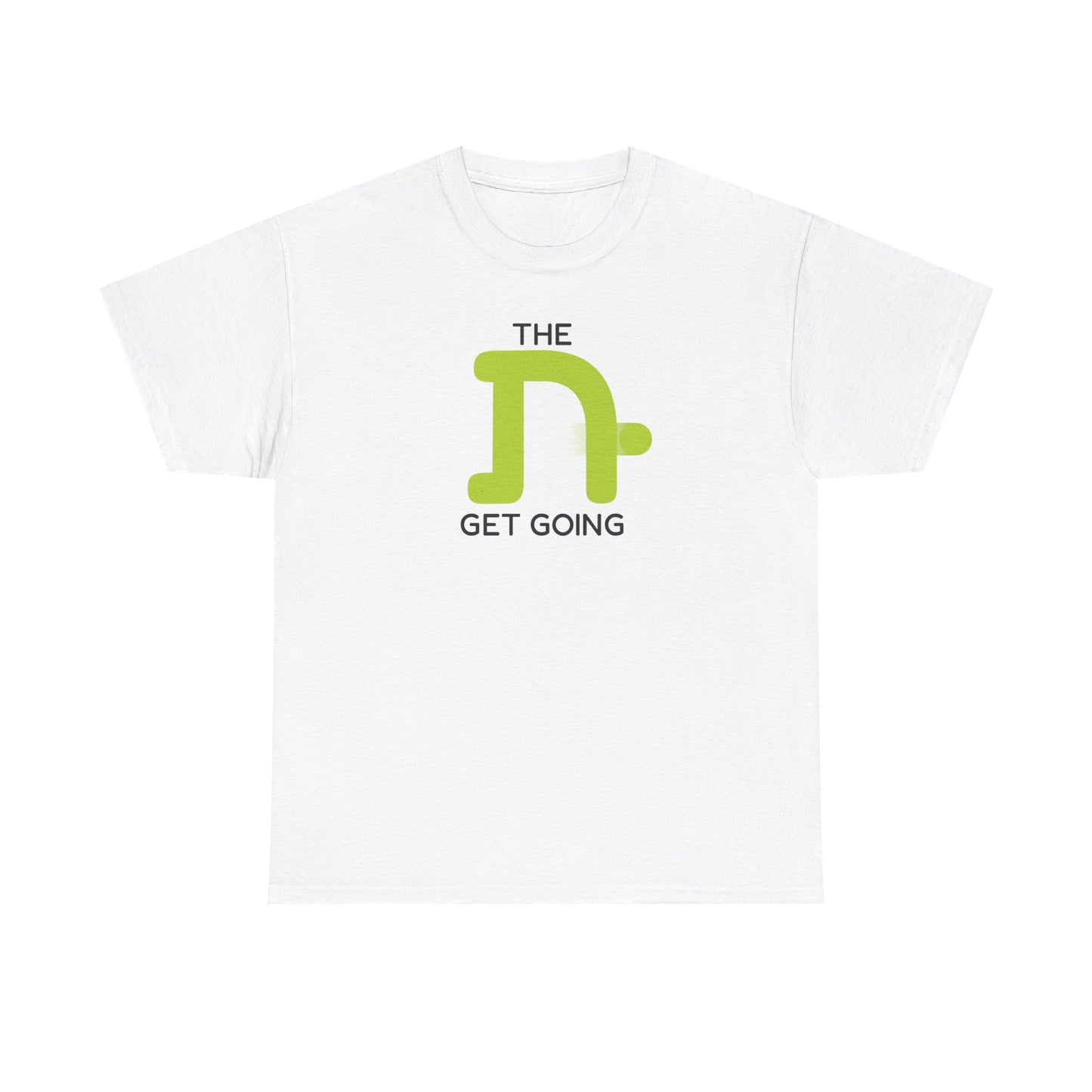 The Tough Get Going t-shirt