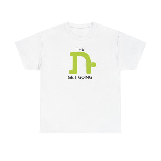 The Tough Get Going t-shirt