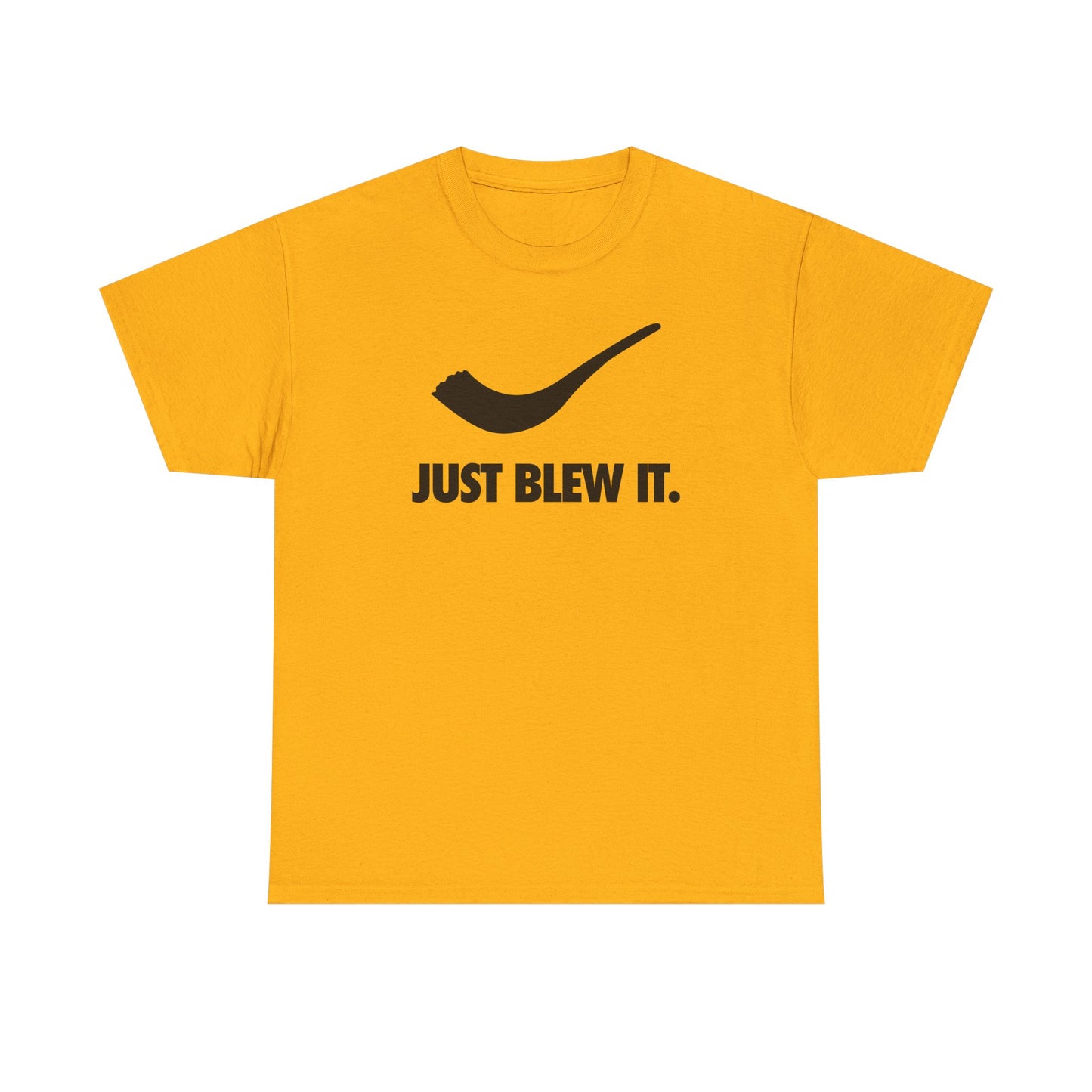 Just Blew It t-shirt