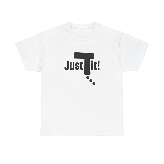 Just Do It t-shirt