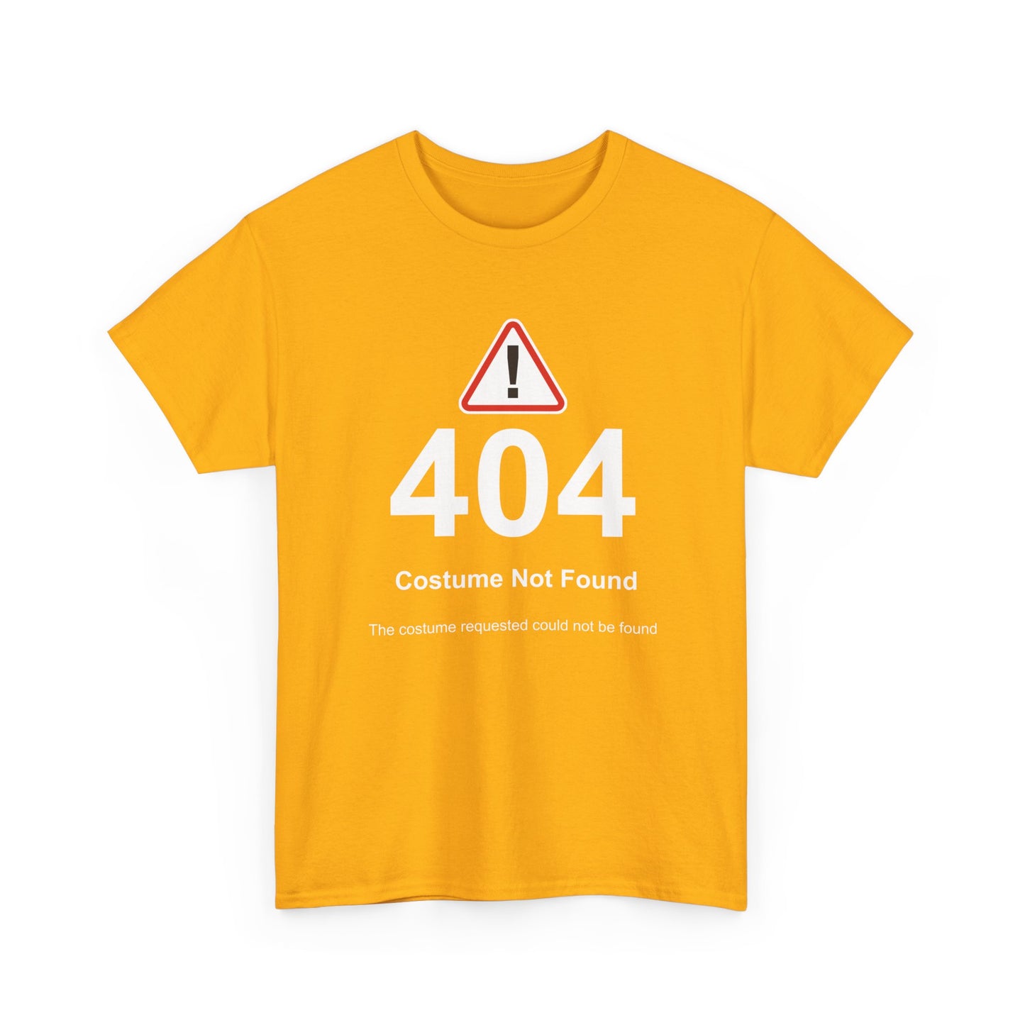404 Costume Not Found T-shirt