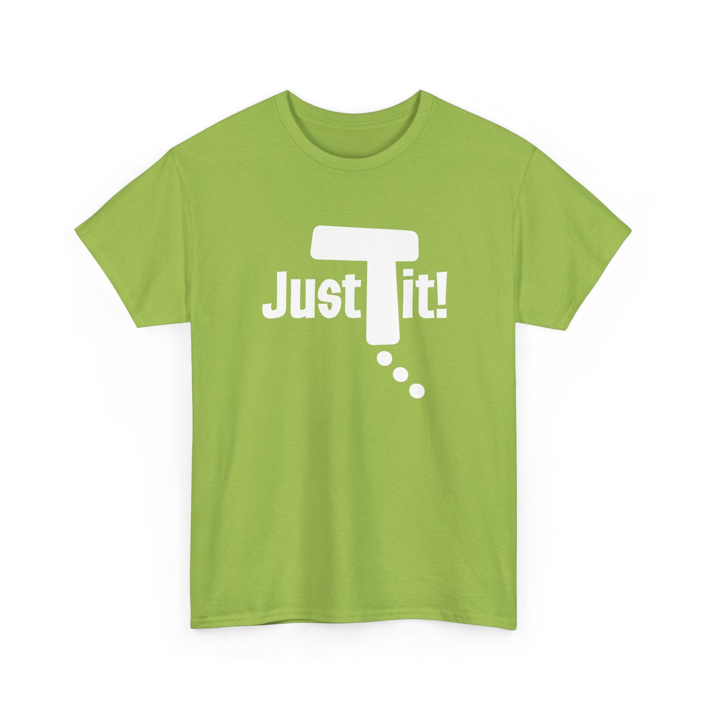 Just Do It t-shirt